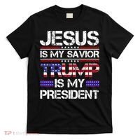 Jesus Is My Savior Trump Is My President Christian T-Shirt thumb 0