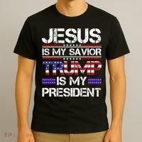 Jesus Is My Savior Trump Is My President Christian T-Shirt thumb 3