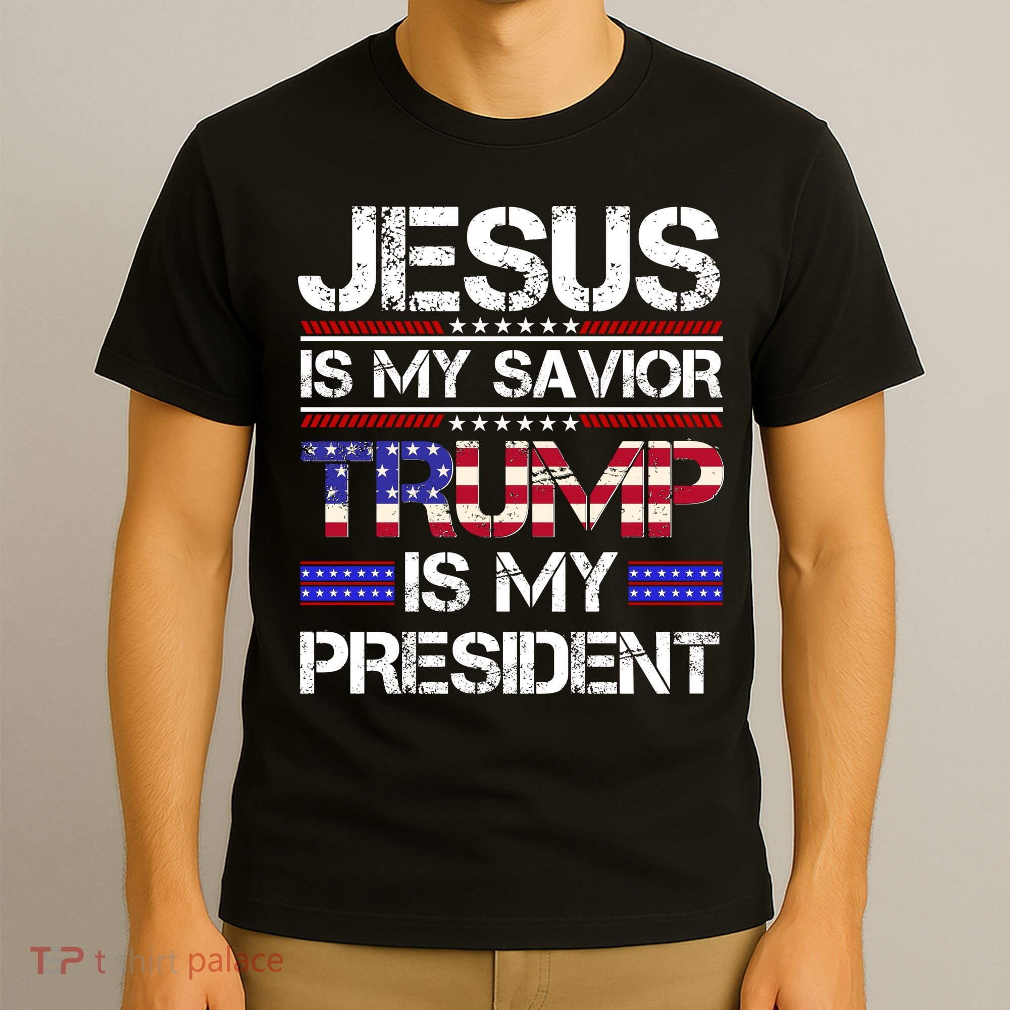 Jesus Is My Savior Trump Is My President Christian T-Shirt