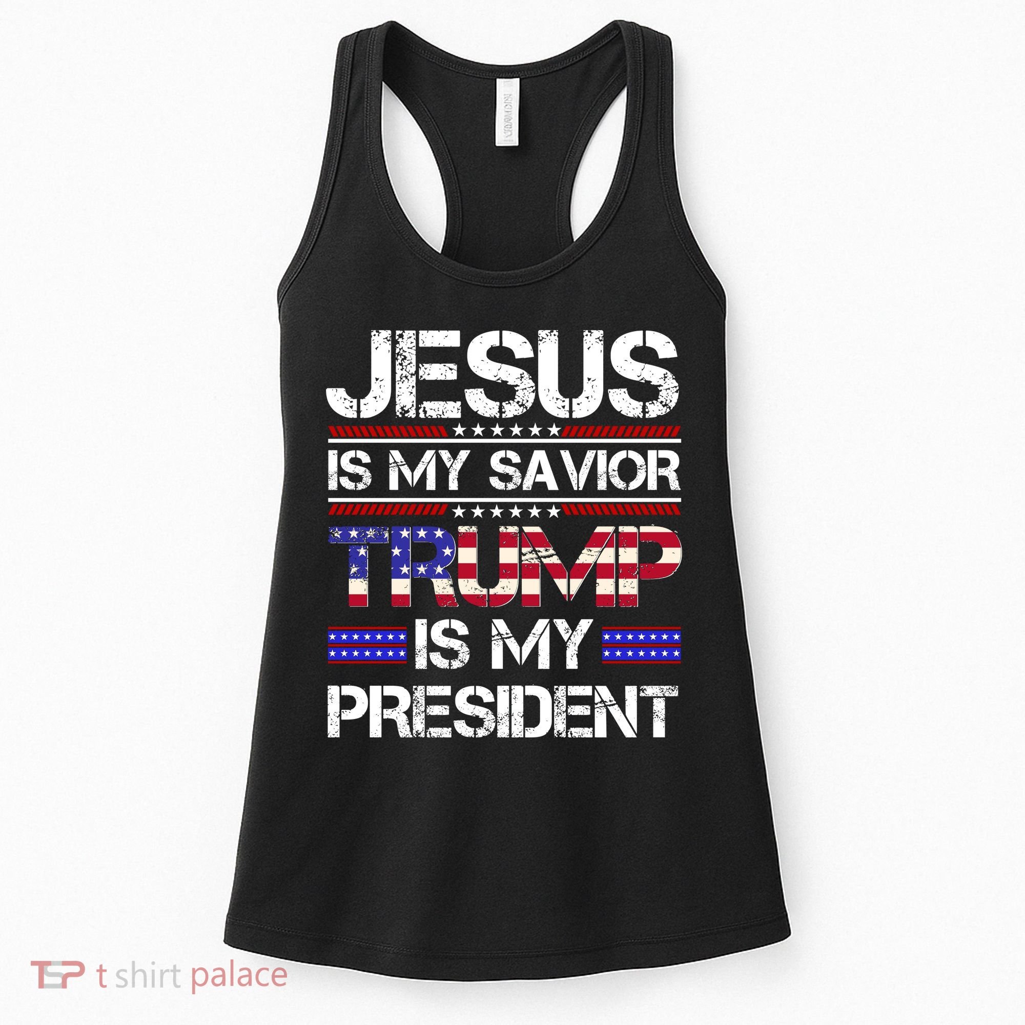 Jesus Is My Savior Trump Is My President Christian Women's Tank Top