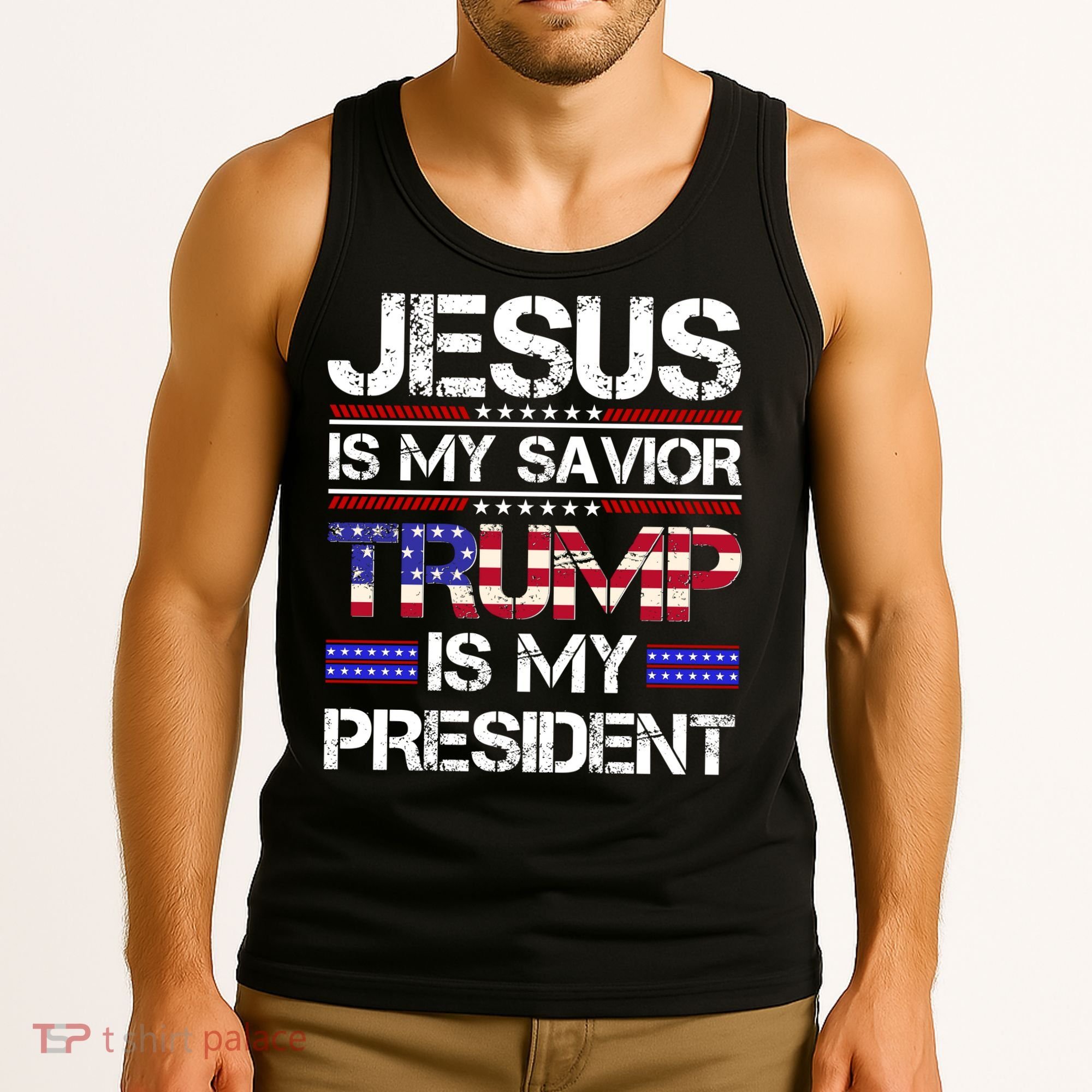 Jesus Is My Savior Trump Is My President Christian Tank Top