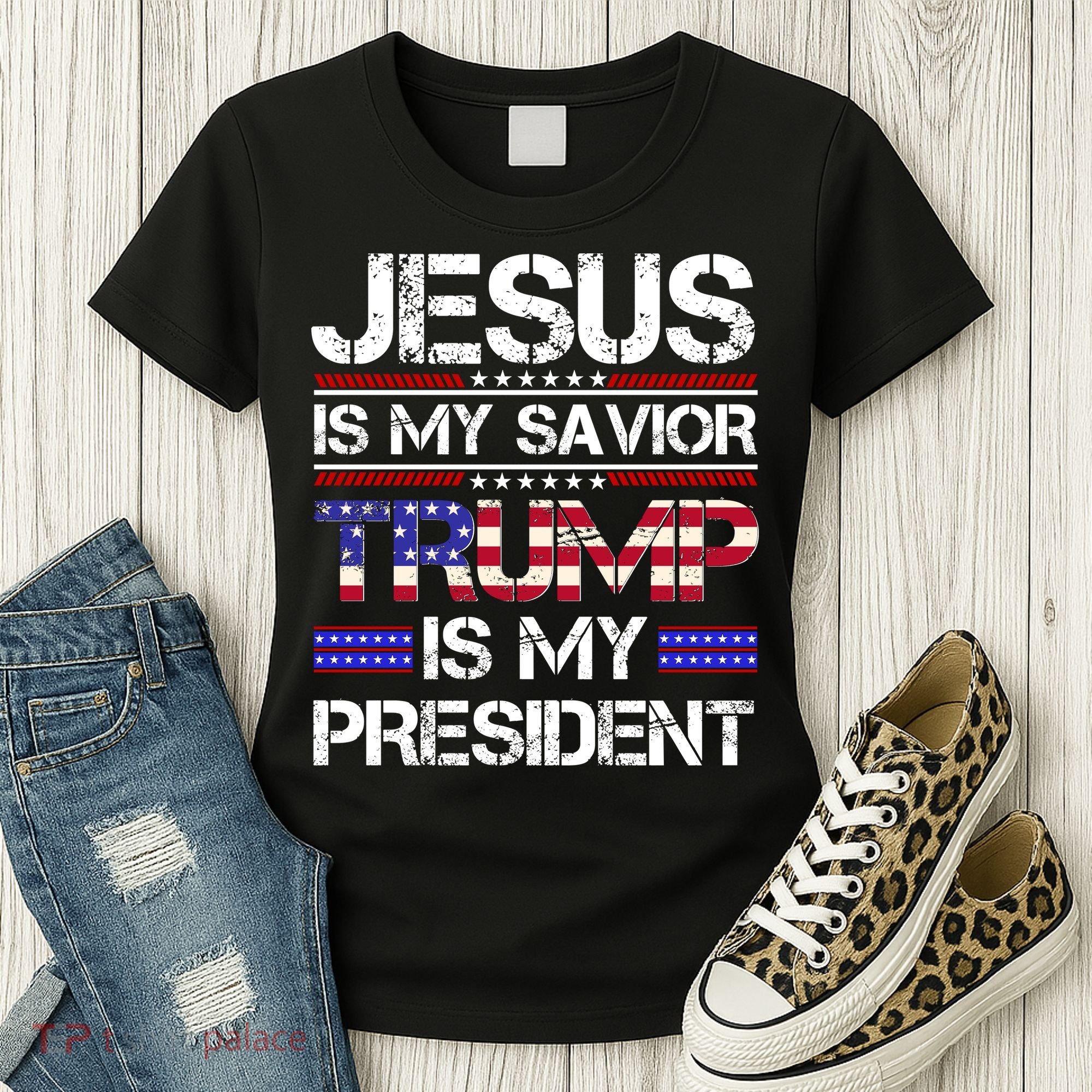 Jesus Is My Savior Trump Is My President Christian Women's T-Shirt