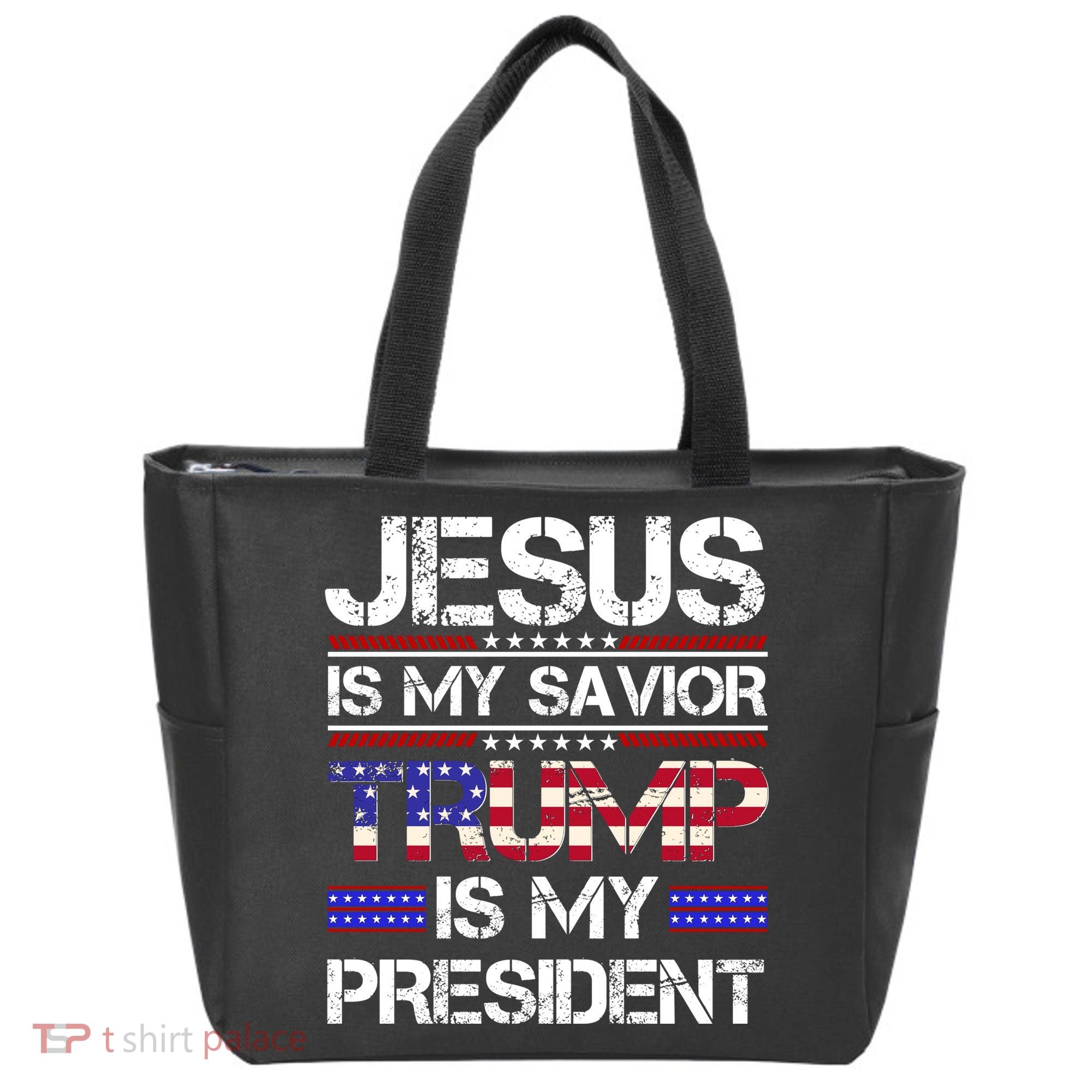 Jesus Is My Savior Trump Is My President Christian Tote Bag