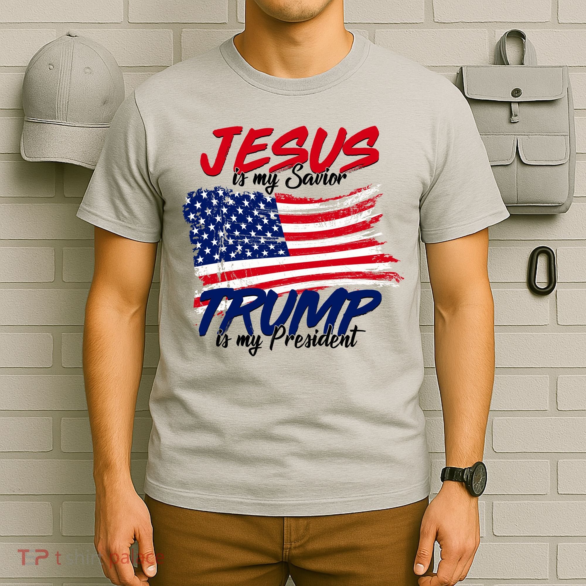 Jesus Is My Savior Trump Is My President USA Flag T-Shirt