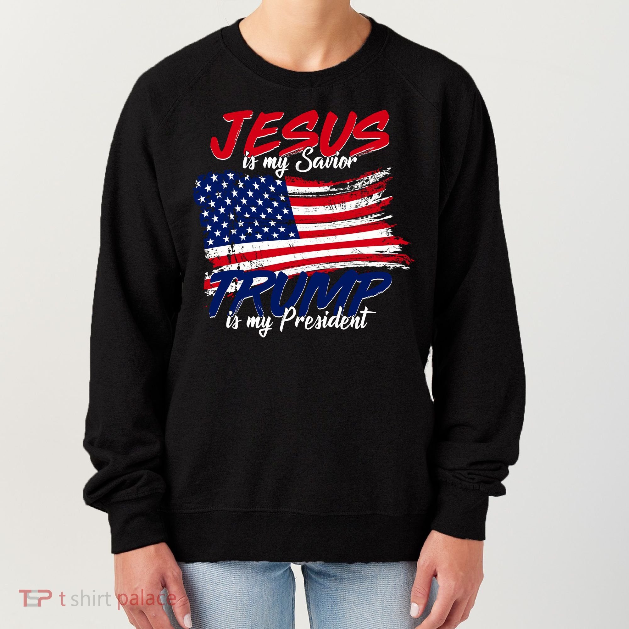 Jesus Is My Savior Trump Is My President USA Flag Women's Sweatshirt