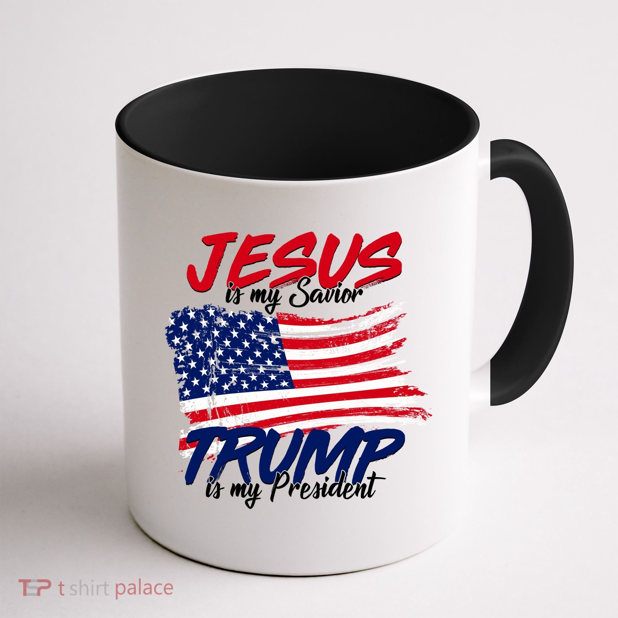 Jesus Is My Savior Trump Is My President USA Flag Coffee Mug