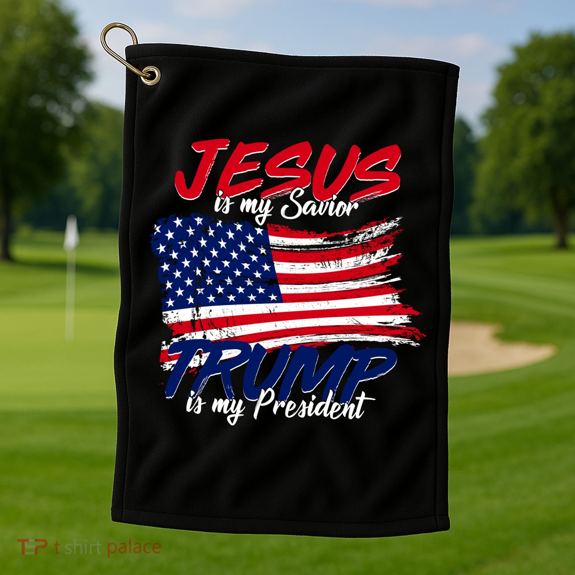 Jesus Is My Savior Trump Is My President USA Flag Golf Towel