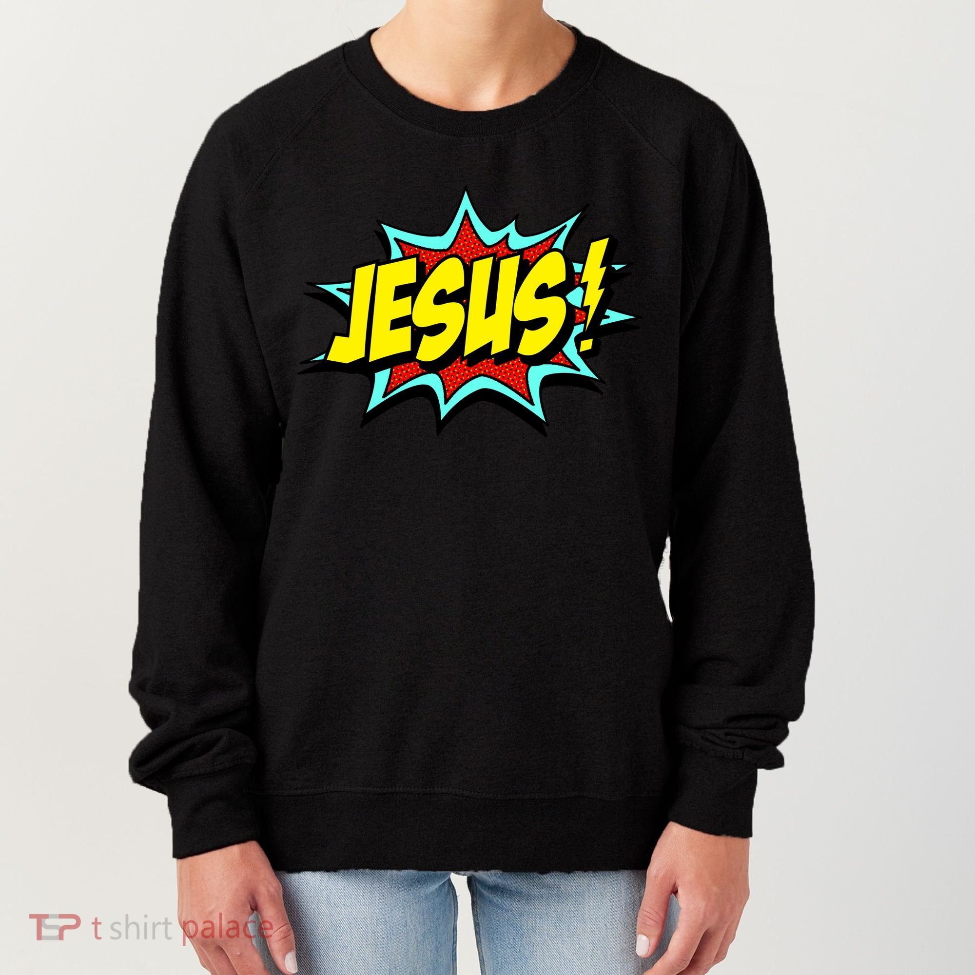 Jesus Is My Superhero Women's Sweatshirt