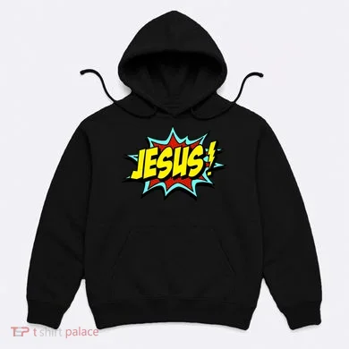 Jesus Is My Superhero Hoodie