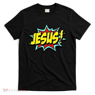 Jesus Is My Superhero T-Shirt
