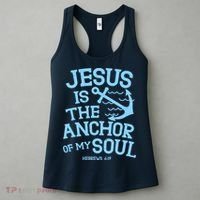 Jesus Is The Anchor Of My Soul Hebrews 6:19 Women's Tank Top thumb 3