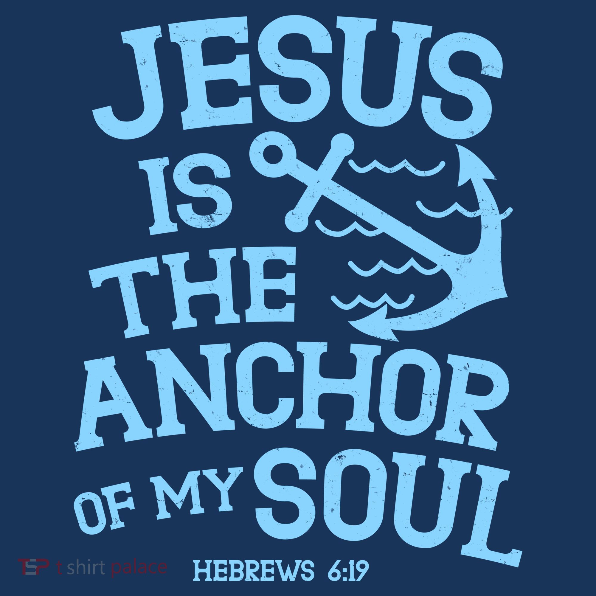 Jesus Is The Anchor Of My Soul Hebrews 6:19 Women's Tank Top