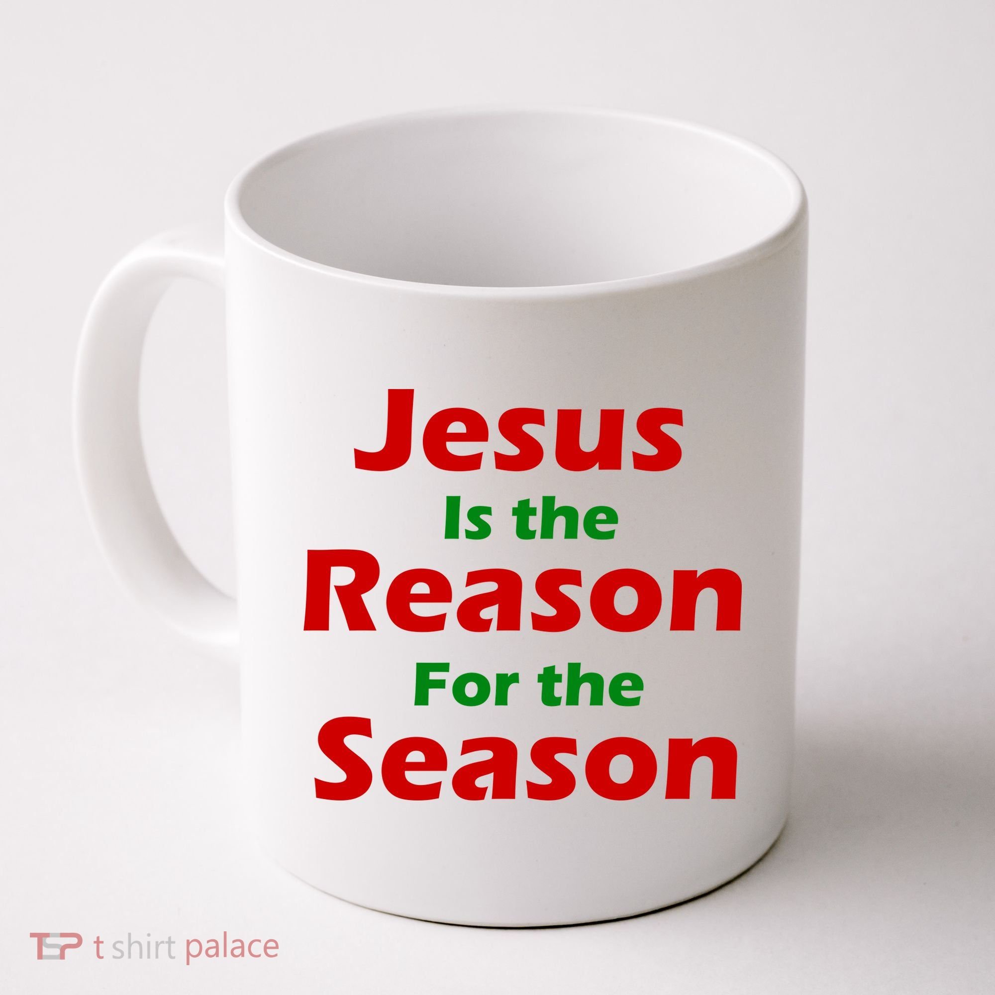 Jesus Is the Reason for Season Coffee Mug