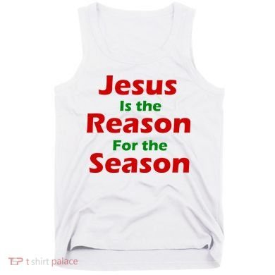 Jesus Is the Reason for Season Tank Top