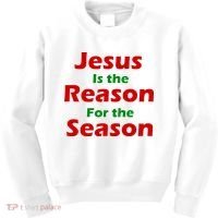 Jesus Is the Reason for Season Kids Sweatshirt thumb 0