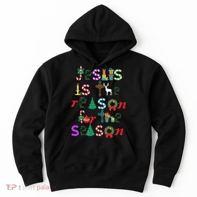 Jesus Is The Reason For The Season Christmas Hoodie