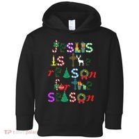 Jesus Is The Reason For The Season Christmas Toddler Hoodie thumb 0