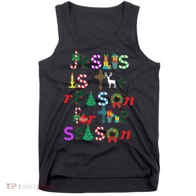 Jesus Is The Reason For The Season Christmas Tank Top