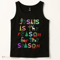 Jesus Is The Reason For The Season Christmas Tank Top thumb 2
