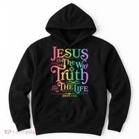 Jesus is the way the Truth and the Life John 14:6 Hoodie thumb 0