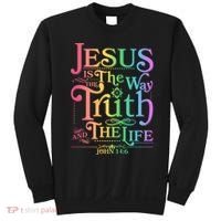 Jesus is the way the Truth and the Life John 14:6 Sweatshirt thumb 0