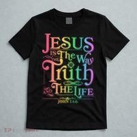 Jesus is the way the Truth and the Life John 14:6 T-Shirt thumb 5