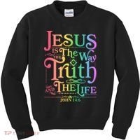 Jesus is the way the Truth and the Life John 14:6 Kids Sweatshirt thumb 0
