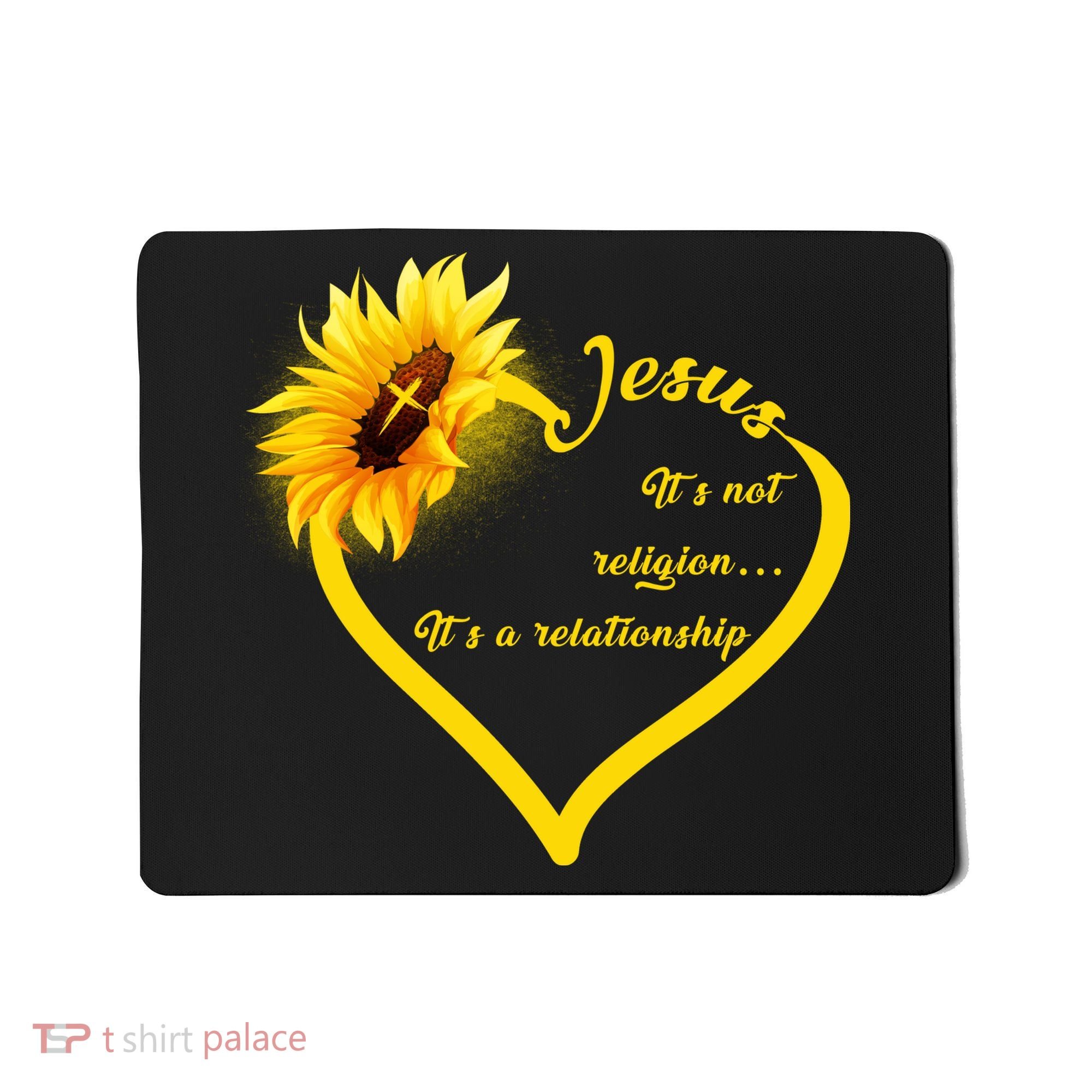 Jesus It's A Relationship Mousepad