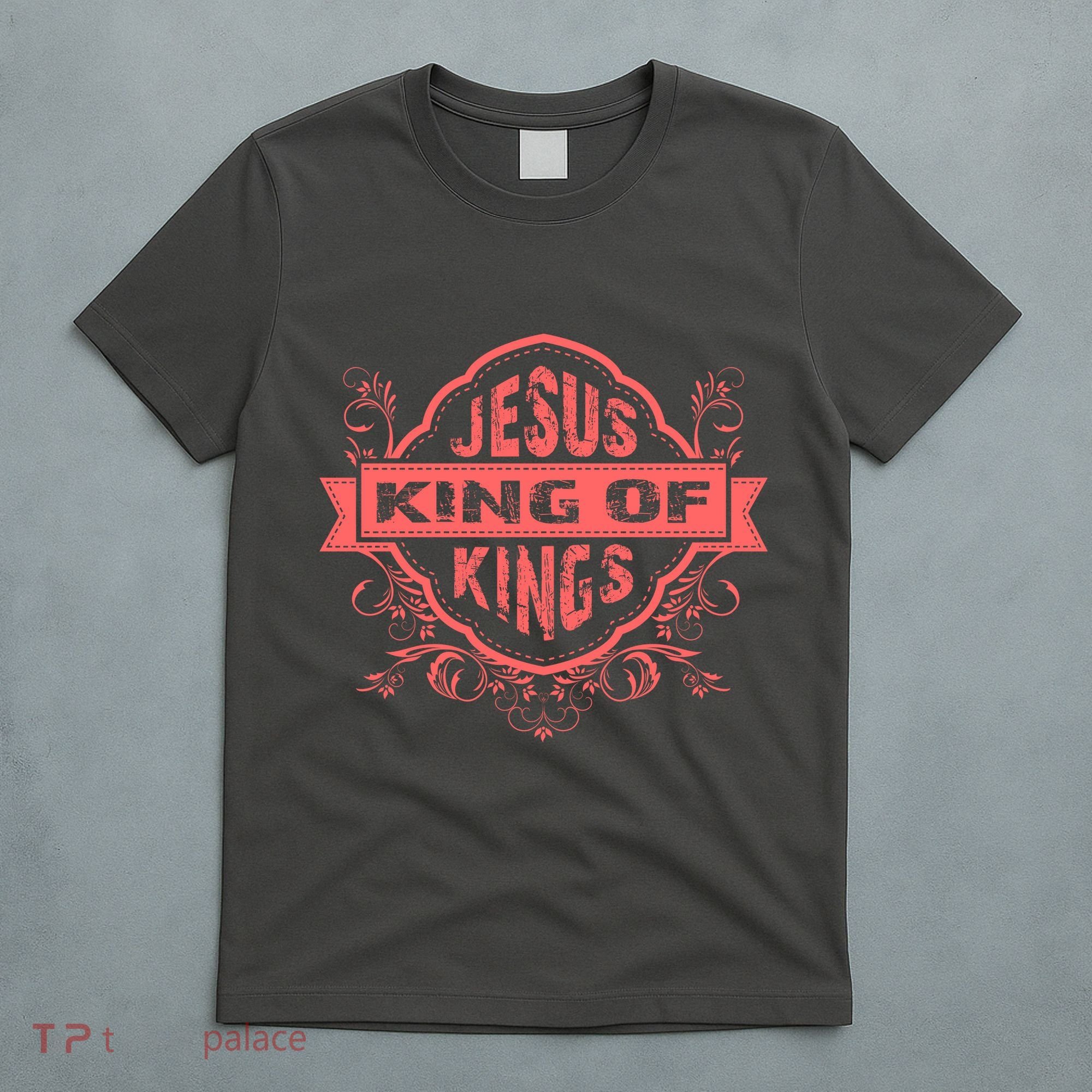 Jesus King of Kings T-Shirt