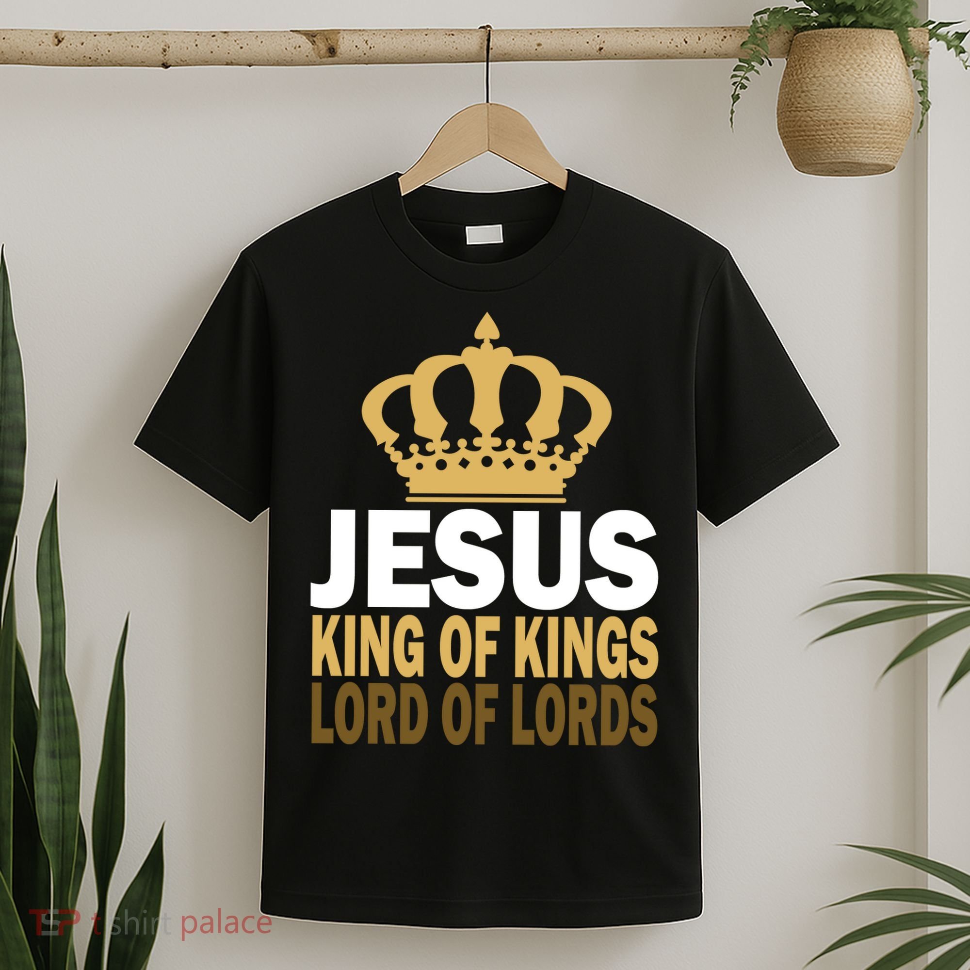 Jesus Lord Of Lords King Of Kings T-Shirt