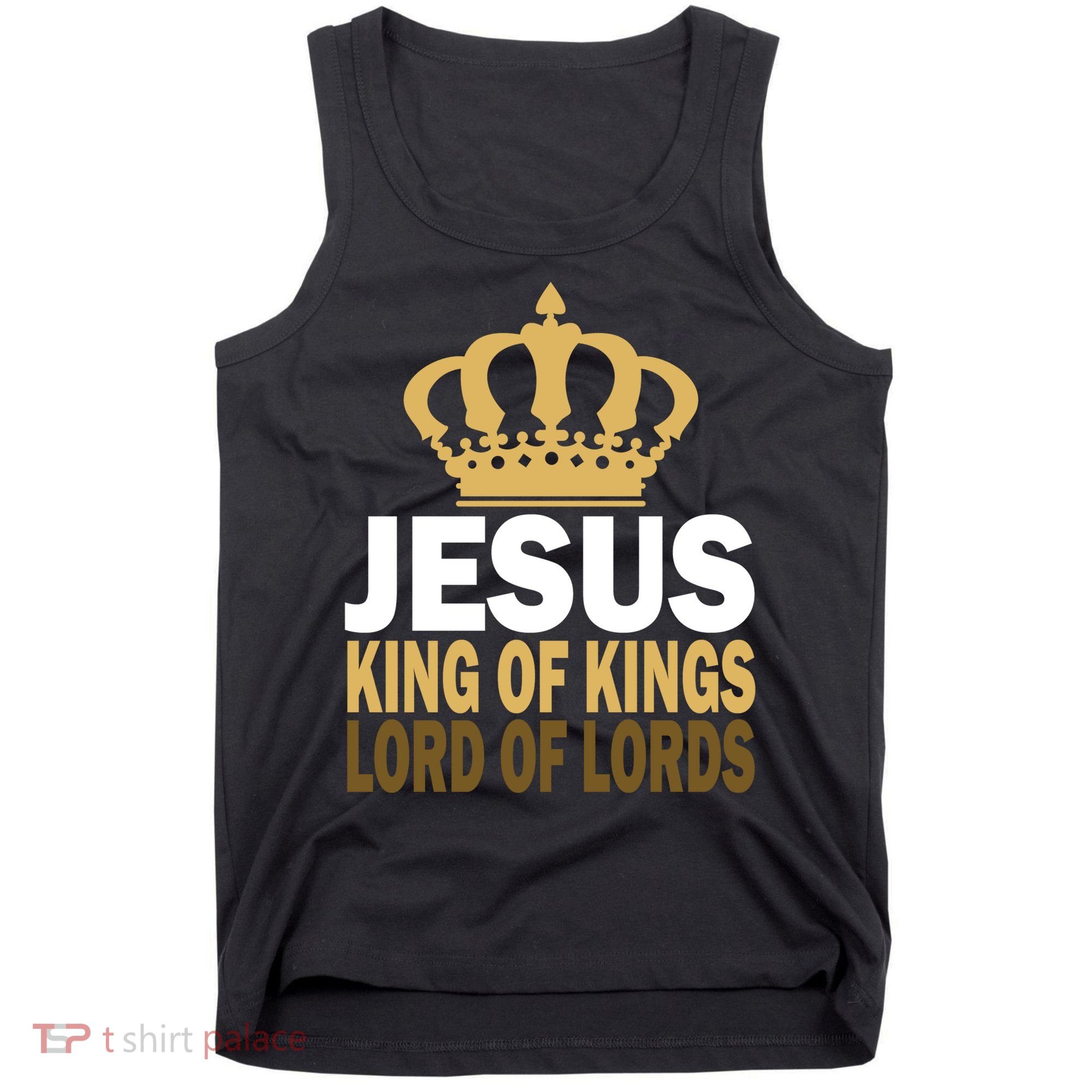 Jesus Lord Of Lords King Of Kings Tank Top