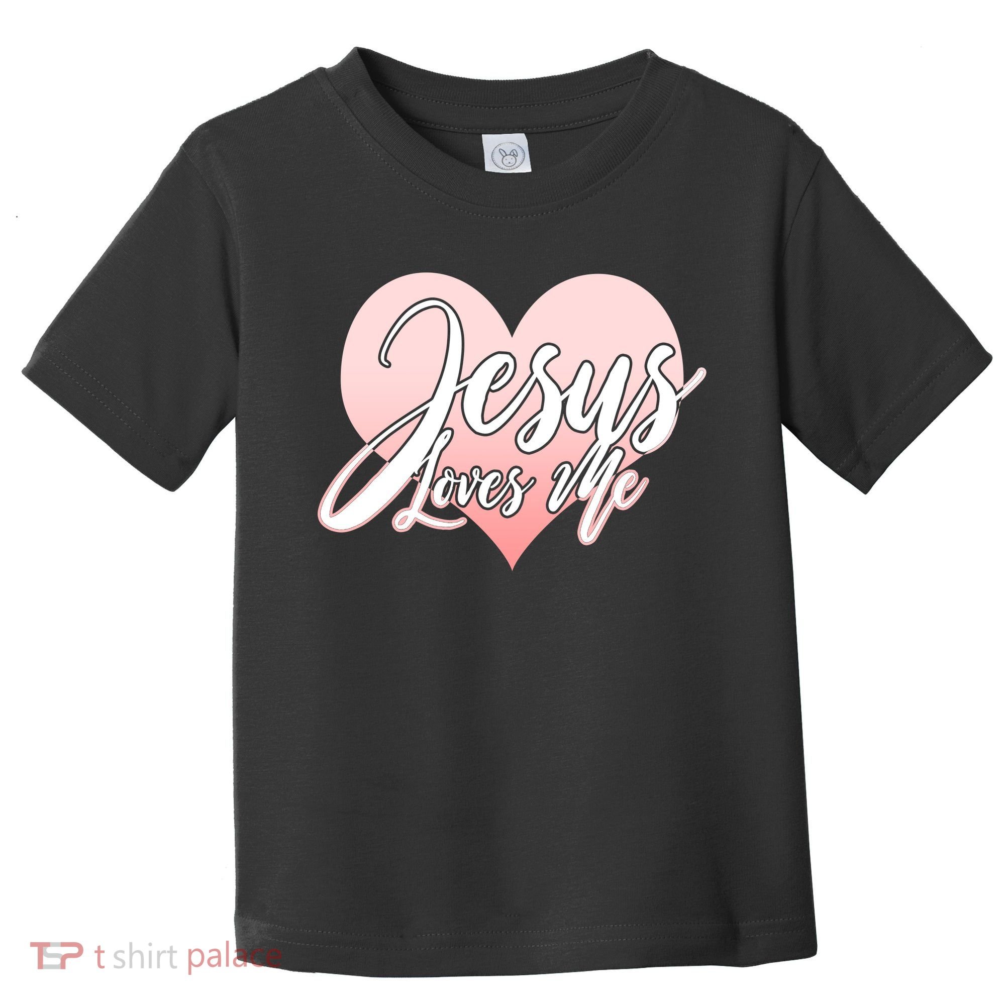 Jesus Love Me Toddler T-Shirt