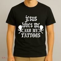 Jesus Loves Me and My Tattoos T-Shirt thumb 3