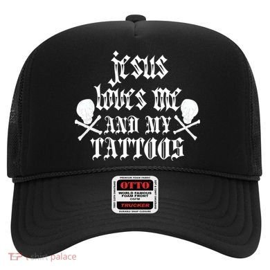 Jesus Loves Me and My Tattoos Hat