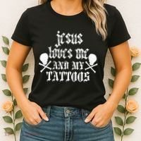 Jesus Loves Me and My Tattoos Women's T-Shirt thumb 2