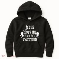 Jesus Loves Me and My Tattoos Kids Hoodie thumb 0
