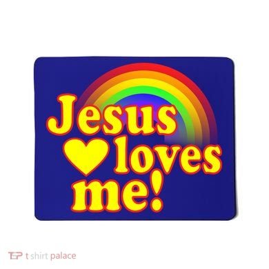 Jesus Loves Me Cool Rainbow Mousepad