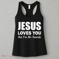 Jesus Loves You But I'm His Favorite Women's Tank Top thumb 3