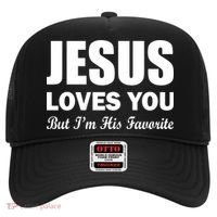Jesus Loves You But I'm His Favorite Hat thumb 0