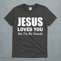 Jesus Loves You But I'm His Favorite T-Shirt thumb 5