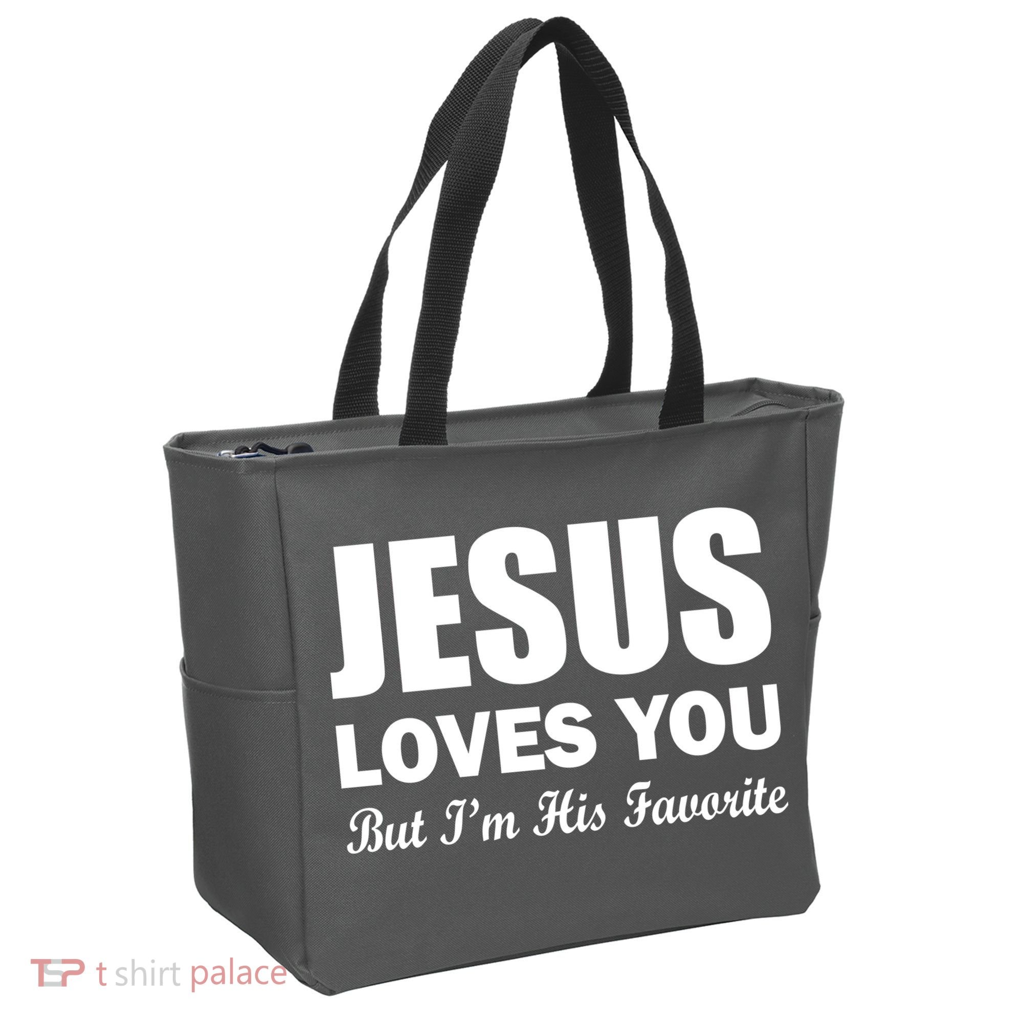 Jesus Loves You But I'm His Favorite Tote Bag
