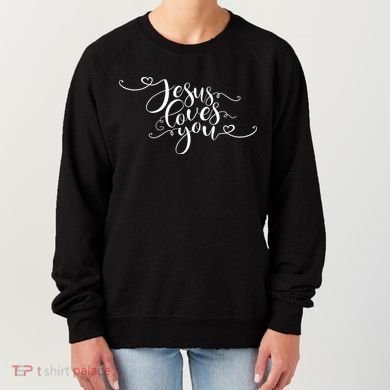Jesus Loves You Cursive Style Women's Sweatshirt