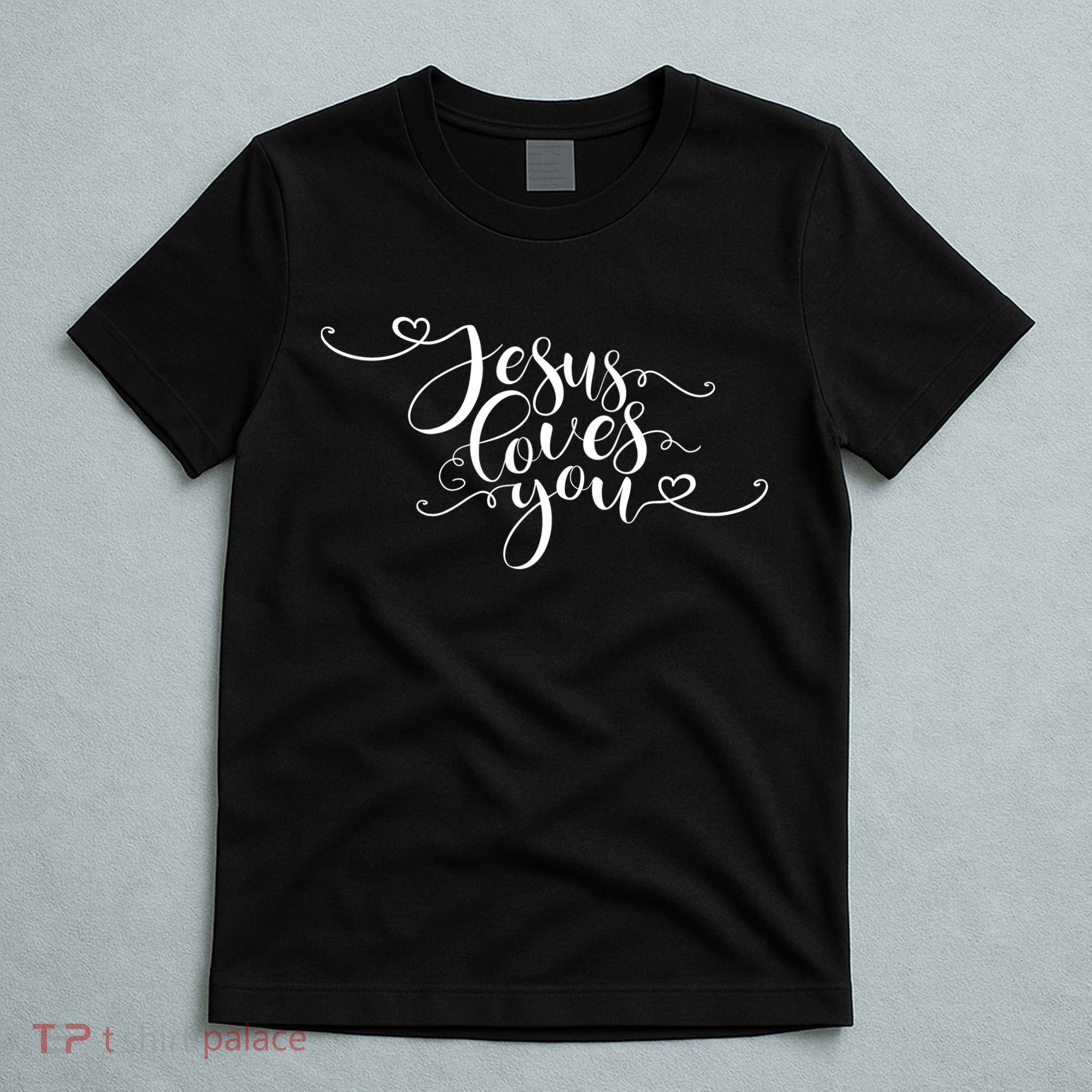 Jesus Loves You Cursive Style T-Shirt