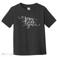 Jesus Loves You Cursive Style Toddler T-Shirt thumb 0