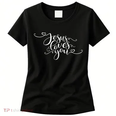 Jesus Loves You Cursive Style Women's T-Shirt