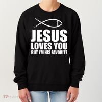 Jesus Loves You Funny Christain Women's Sweatshirt thumb 0