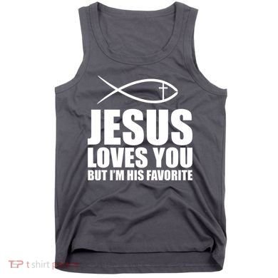 Jesus Loves You Funny Christain Tank Top