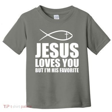 Jesus Loves You Funny Christain Toddler T-Shirt