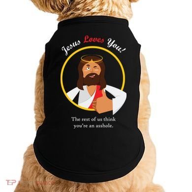 Jesus Loves You Funny Christian Doggie Tank