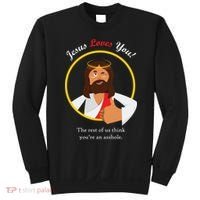 Jesus Loves You Funny Christian Sweatshirt thumb 0